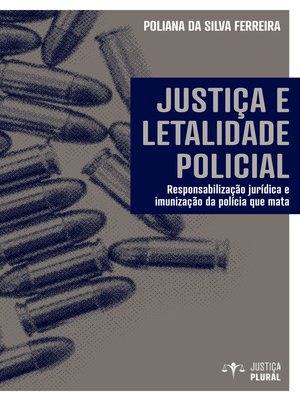 cover image of Justiça e letalidade policial